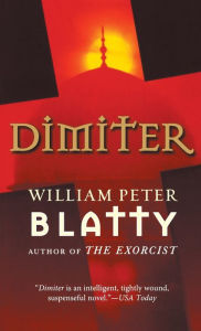 Title: Dimiter, Author: William Peter Blatty