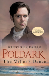 Online download free ebooks The Miller's Dance: A Novel of Cornwall, 1812-1813 ePub 9781250244727 in English by Winston Graham
