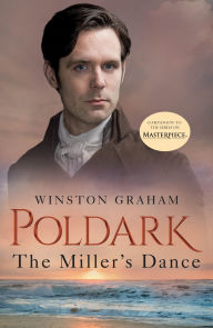 Kindle book download The Miller's Dance: A Novel of Cornwall, 1812-1813 by Winston Graham 9781250244727 (English literature) 