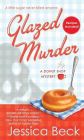 Glazed Murder: A Donut Shop Mystery