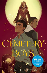 Title: Cemetery Boys, Author: Aiden Thomas