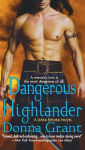 Title: Dangerous Highlander (Dark Sword Series #1), Author: Donna Grant