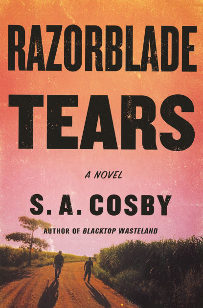 Blacktop Wasteland by S. A. Cosby