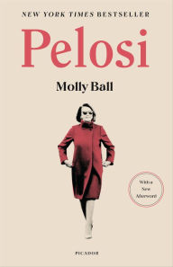 Title: Pelosi, Author: Molly Ball