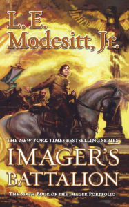 Title: Imager's Battalion, Author: L. E. Modesitt Jr.