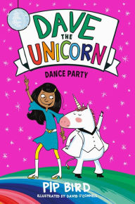 Title: Dance Party (Dave the Unicorn Series #3), Author: Pip Bird