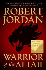 Title: Warrior of the Altaii (B&N Exclusive Edition), Author: Robert Jordan