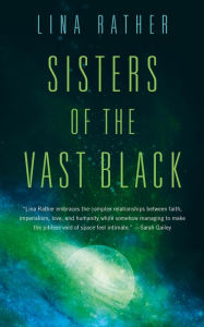 Downloading free books to your kindle Sisters of the Vast Black MOBI ePub iBook 9781250260253 (English literature) by Lina Rather