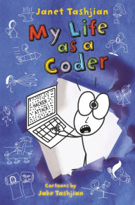 Title: My Life as a Coder, Author: Janet Tashjian