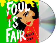 Title: Foul Is Fair, Author: Hannah Capin
