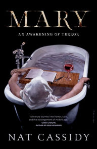 Title: Mary: An Awakening of Terror, Author: Nat Cassidy
