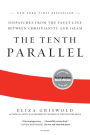 The Tenth Parallel: Dispatches from the Fault Line Between Christianity and Islam