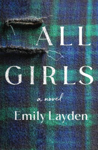 Title: All Girls, Author: Emily Layden