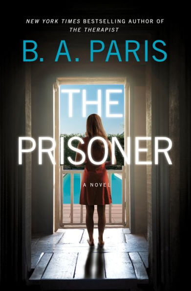 The Prisoner By B.A. Paris, Hardcover | Barnes & Noble®