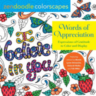 Title: Zendoodle Colorscapes: Words of Appreciation: Expressions of Gratitude to Color and Display, Author: Bonnie Lynn Demanche