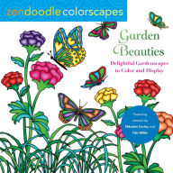 Title: Zendoodle Colorscapes: Garden Beauties: Delightful Gardenscapes to Color and Display, Author: Nikolett Corley