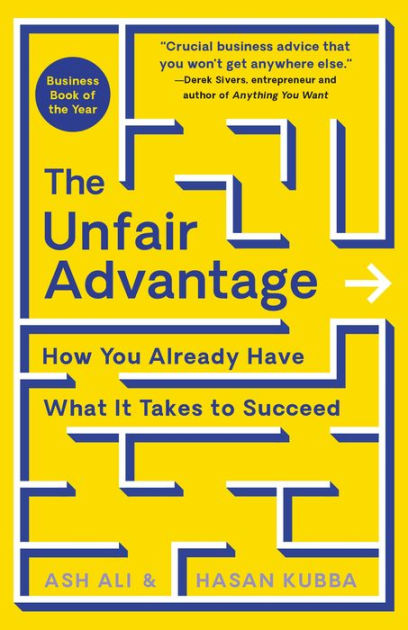 the-unfair-advantage-how-you-already-have-what-it-takes-to-succeed-by