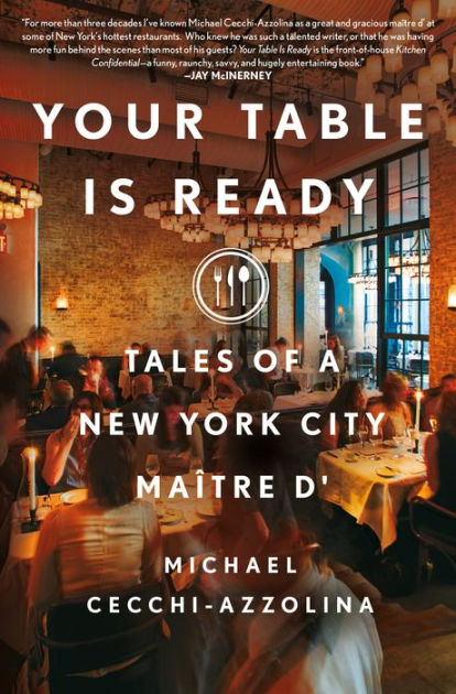 Your Table Is Ready: Tales of by Cecchi-Azzolina, Michael