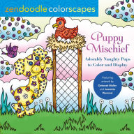 Title: Zendoodle Colorscapes: Puppy Mischief: Adorably Naughty Pups to Color & Display, Author: Deborah Muller