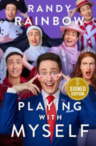 Title: Playing with Myself (Signed Book), Author: Randy Rainbow