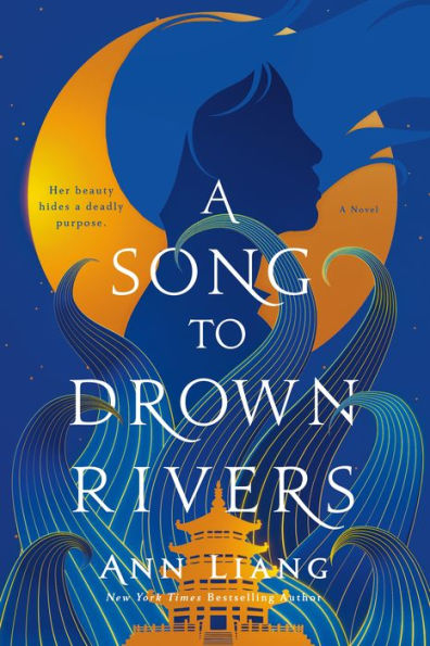 A Song to Drown Rivers: A Novel