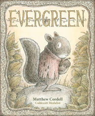 Title: Evergreen, Author: Matthew Cordell