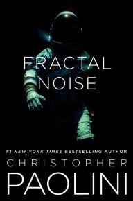 Fractal Noise: A Fractalverse Novel