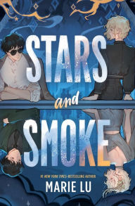 Title: Stars and Smoke, Author: Marie Lu