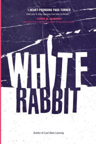 Title: White Rabbit, Author: Caleb Roehrig