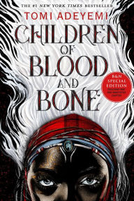 Children of Blood and Bone (B&N Exclusive Edition) (OrÏsha Legacy Series #1)