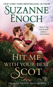 Title: Hit Me With Your Best Scot, Author: Suzanne Enoch