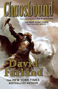 Title: Chaosbound: The Eighth Book of the Runelords, Author: David Farland