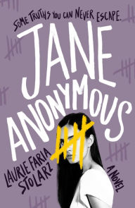 Free online non downloadable audio books Jane Anonymous: A Novel 9781250303707 by Laurie Faria Stolarz