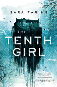 Free books to download on ipad 2 The Tenth Girl by Sara Faring 9781250304506 RTF MOBI