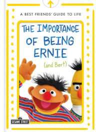 Download japanese books pdf The Importance of Being Ernie (and Bert): A Best Friends' Guide to Life by Bert and Ernie  9781250304568