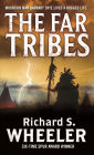 The Far Tribes: A Barnaby Skye Novel