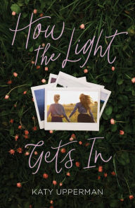 Best audio books torrent download How the Light Gets In (English literature) 9781250305671 by Katy Upperman 