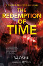 The Redemption of Time (Three-Body Problem Series #4)