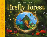 Title: Firefly Forest, Author: Robyn Frampton