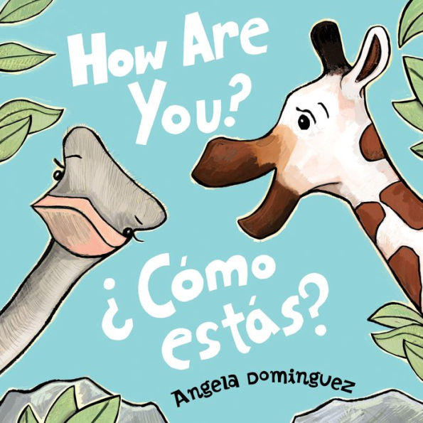 How Are You? / ¿Cómo estás? (Spanish bilingual)