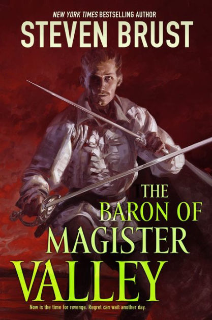 The Baron Of Magister Valley By Steven Brust Hardcover Barnes Noble