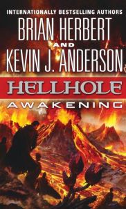 Title: Hellhole: Awakening, Author: Brian Herbert