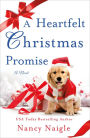 A Heartfelt Christmas Promise: A Novel