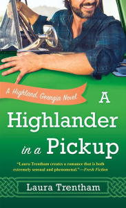 Books in pdf download free A Highlander in a Pickup: A Highland, Georgia Novel