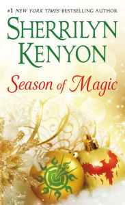 Title: Season of Magic: 2-in-1: One Silent Night and Love Bytes, Author: Sherrilyn Kenyon