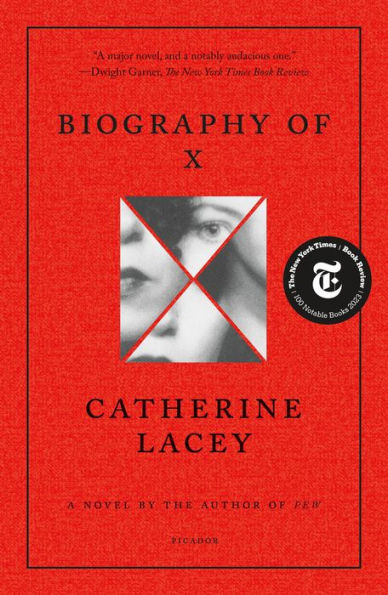 Biography of X: A Novel