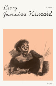 Title: Lucy: A Novel, Author: Jamaica Kincaid