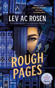 Title: Rough Pages: An Evander Mills Mystery, Author: Lev AC Rosen