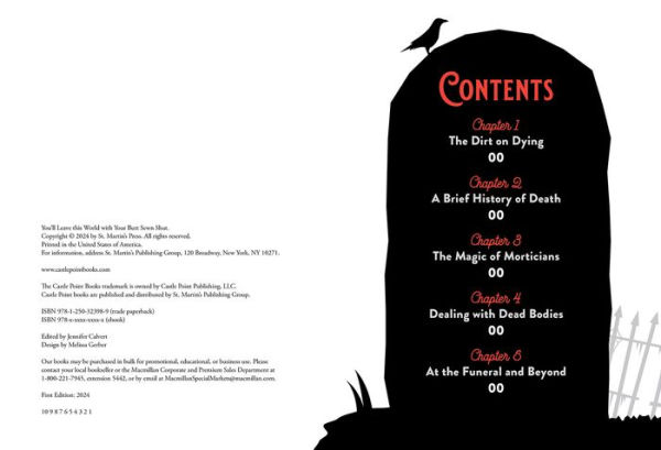 You'll Leave This World With Your Butt Sewn Shut: And Other Little-Known Secrets, Shocking Facts, and Amusing Trivia about Death and Dying