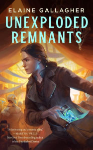 Title: Unexploded Remnants, Author: Elaine Gallagher